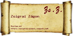Zsigrai Zágon névjegykártya